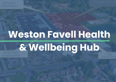 Weston Favell Health & Wellbeing Hub, Clear Futures & West Northants Council